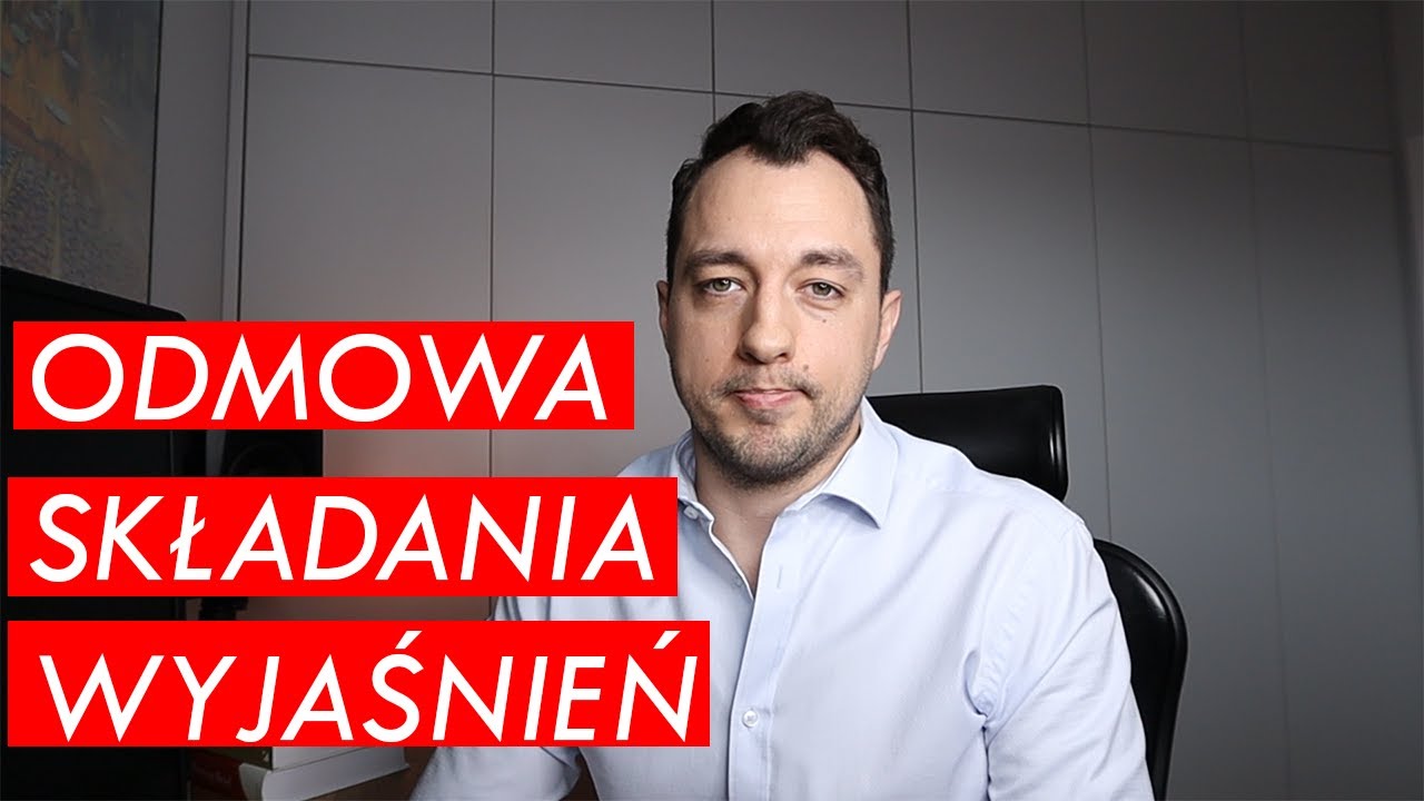 Odmowa składania wyjaśnień aka milczenie jest złotem.