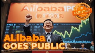 Alibaba Goes Public – A Case Study  | Harvard Business school Insights