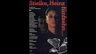 Штильке, Хайнц, Пятнадцать Лет... / Stielke, Heinz, Fünfzehn... (Гдр, 1987)