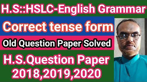 HS 2nd Year Correct Tense Form Old Questions Paper Solved 2018,2019 and 2020 In Assamese