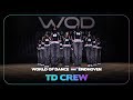 Td crew  upper team division  world of dance eindhoven 2024  wodein24