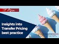Insights into Transfer Pricing Best Practices in 2024
