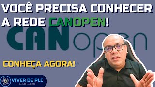 Você precisa conhecer a rede CANopen! | VIVER DE PLC