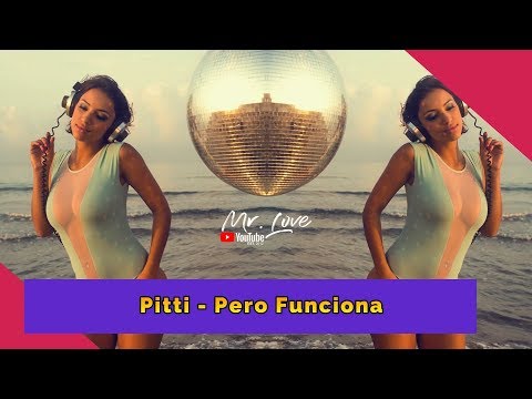Pitti - Pero Funciona