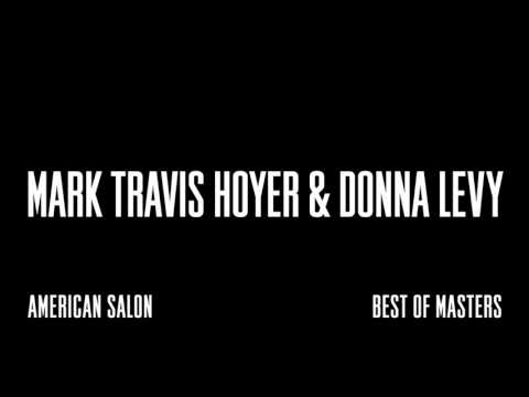 Best of Masters: Mark Travis Hoyer & Donna Levy