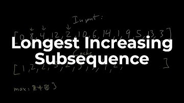 Longest Increasing Subsequence | Data Structures & Algorithms