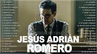 TOP 20 MEJORES CANCIONES DE JESÚS ADRIÁN ROMERO MUSICA CRISTIANA Adración Catolica