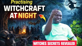 Unbelievable  Practising Witchcraft At Night   Wizard Reveals Leaves U0026 Animals Witches Use