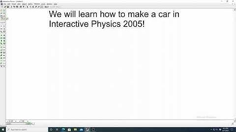 How to make a car in interactive physics!