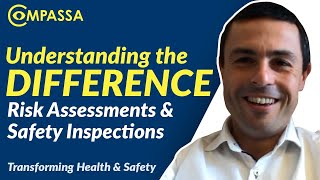 Understanding the Difference Between Risk Assessments and Inspections