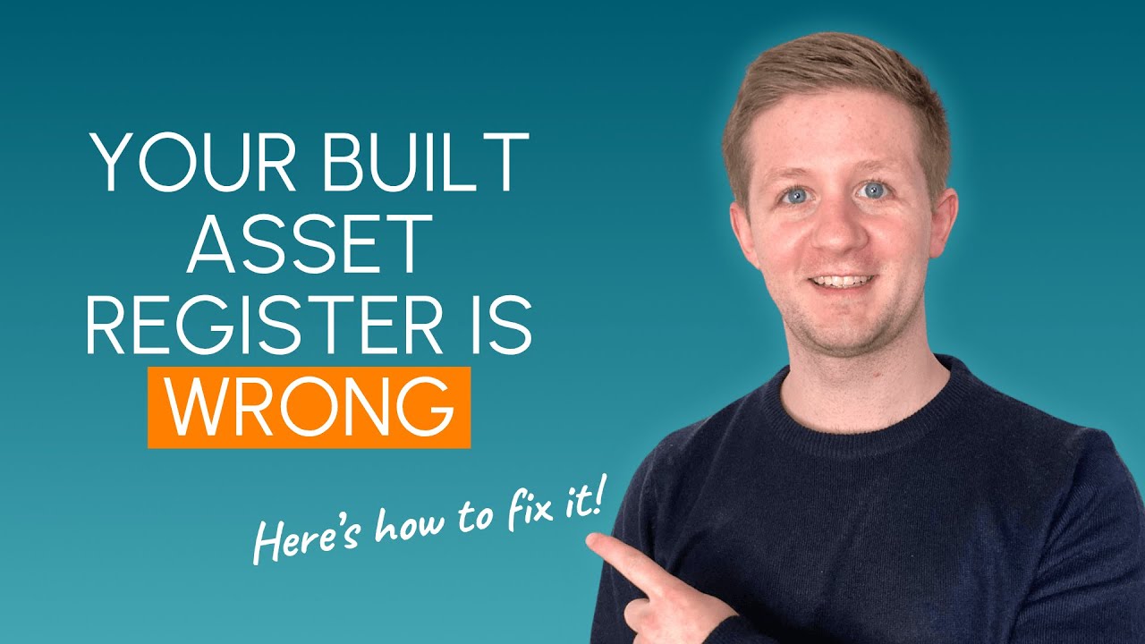How to fix a Built Asset Register - YouTube