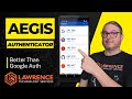 Google Authenticator Finally Has Backups, But I am Still Using Aegis...