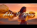 Adda El Kalam Arabic Deep House Mix New 