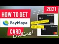 HOW TO GET PAYMAYA CARD ONLINE 2021| 250 PESOS NA!?!| MYRA MICA