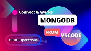 Seamless Integration: Executing MongoDB Commands from VSCode Tutorial
