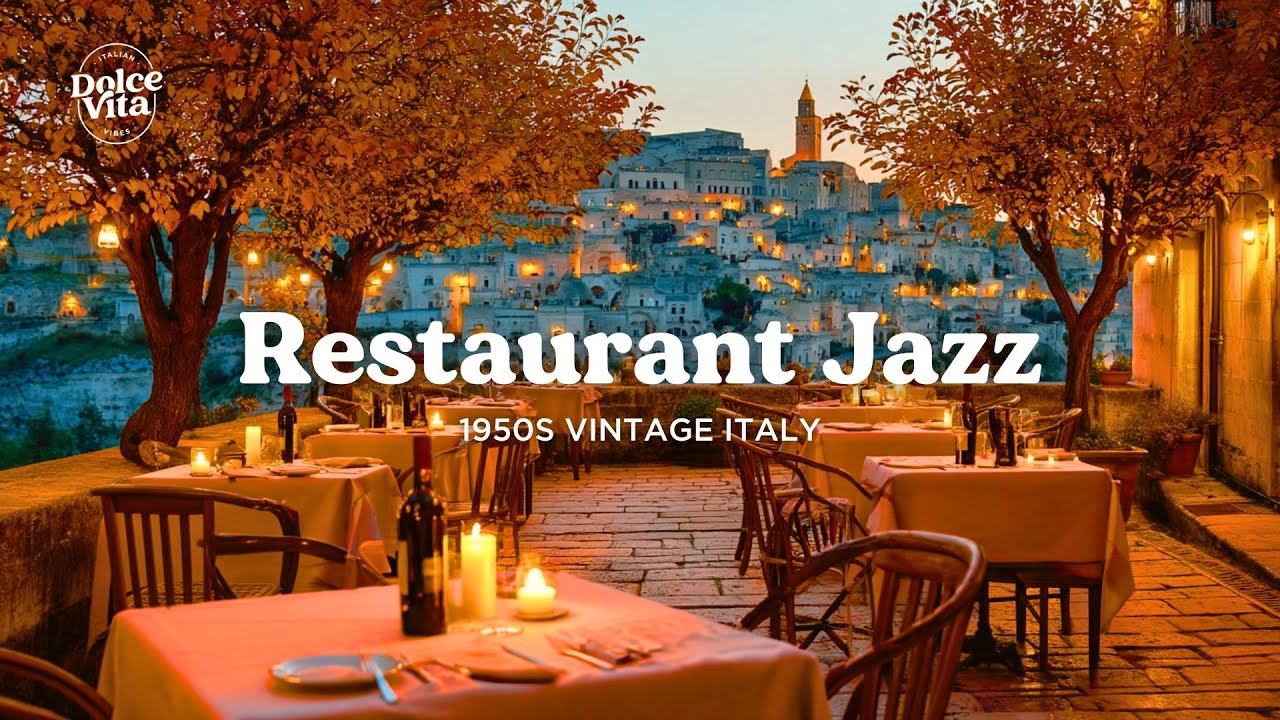 Italy Restaurant Jazz ✨ Vintage Instrumentals for Evening Relax | 1950s Evening Mix