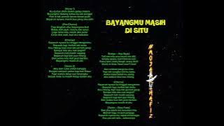 BAYANGMU MASIH DI SITU