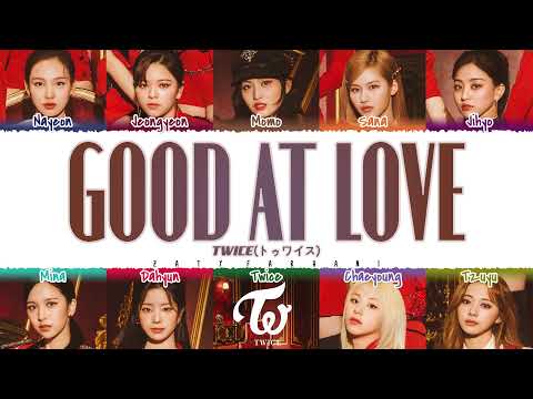 Twice Good At Love 翻译和歌词 歌曲