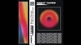 Night Tapes - Forever chords