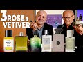 3 ROSE &amp; 3 VETIVER FRAGRANCES - 6 INCREDIBLE PERFUMES THAT YOU NEED TO EXPERIENCE!