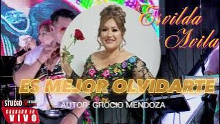 ES MEJOR OLVIDARTE - ESVILA AVILA EN VIVO 2023