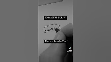 Signature for A | Annabelle | SbtellME Calligraphy and Handwriting #shorts