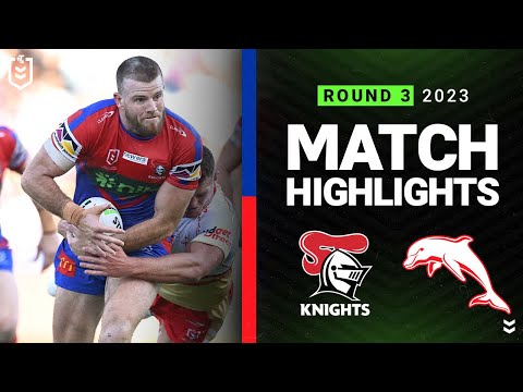 NRL 2023 | Newcastle Knights v Dolphins | Match Highlights