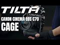 틸타 캐논 시네마 카메라 C70 케이지 Tilta Camera Rig for Canon Cinema EOS C70