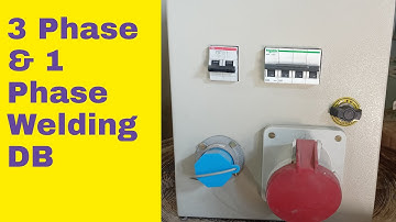 3 PHASE AND 1 PHASE WELDING DB