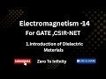 Electromagnetism Lecture  14 #gate #csirnet  #jest