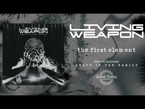 Living Weapon - The First Element (Official Audio)