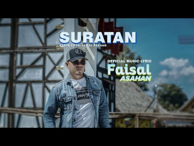 SURATAN - Faisal Asahan ( Official Music Video ) Terbaru 2020 class=