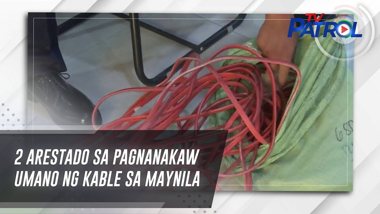 2 arestado sa pagnanakaw umano ng kable sa Maynila | TV Patrol