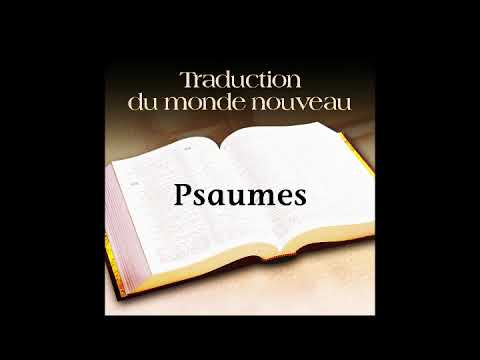 Le livre de Psaumes de la Bible   Audio en Franais FR
