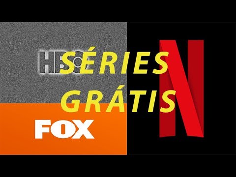 Como assistir séries da Netflix, FOX, HBO e Globoplay grátis?