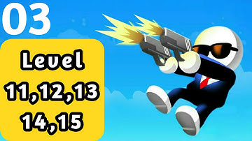 Johnny Trigger Part 3 || Level 11,12,13,14,15 Gameplay walkthrough (Android/iOS)