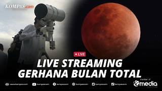 BREAKING NEWS - Penampakan Gerhana Bulan Total Hari Ini! BMKG Catat Puncak Muncul 18.03 WIB