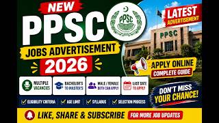 PPSC New Jobs Advertisement 2026 | Latest PPSC Vacancies | Apply Online Complete Guide #ppsc #jobs