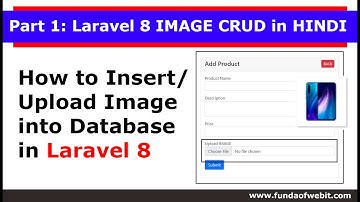 Part 1- Laravel 8 IMAGE CRUD in Hindi: How to insert/upload image into database in laravel 8 hindi