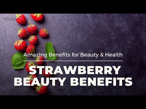 Amazing Strawberry Benefits for Beauty & Health That You Never Knew!