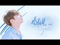 Jungkook bts  still with you engromhan lyrics