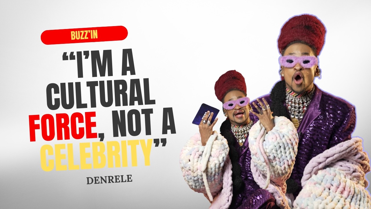 «Я не знаменитость, я — культурная сила» | Денреле Эдун без прикрас