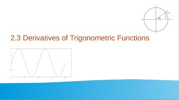 2.3 Derivatives of Trigonometric Functions