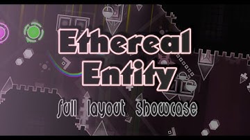 ethereal entity full gameplay showcase!! (upcoming extreme demon)