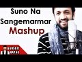 Suno Na Sangemarmar | Phir Mohabbat | Unplugged Mashup - Cover By Darshit Nayak Mp3