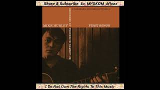 Mike Hurley - First Songs 1964 IMO Mix - YouTube