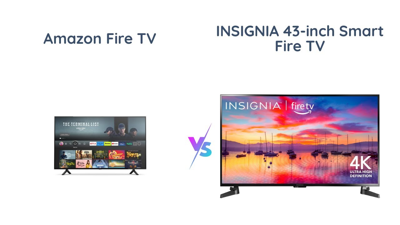 Amazon Fire TV vs Insignia Fire TV 4K UHD Smart TV Comparison YouTube
