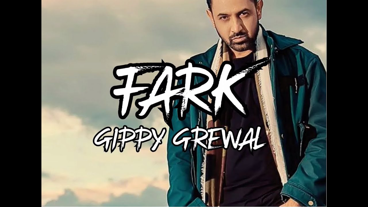 Fark Gippy Grewal (Lyrics) Punjabi Song 2022 YouTube