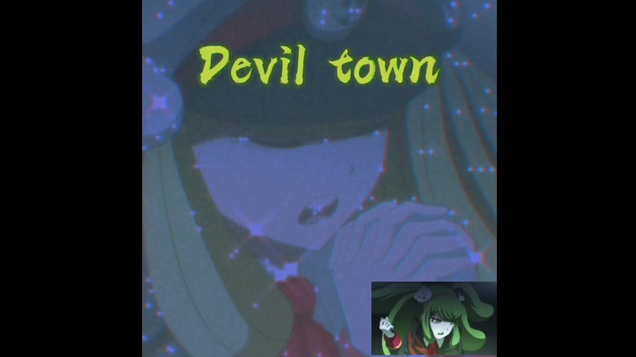 Devil town✨ultra Slowed✨