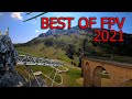 Best of fpv my fpv reel 2021